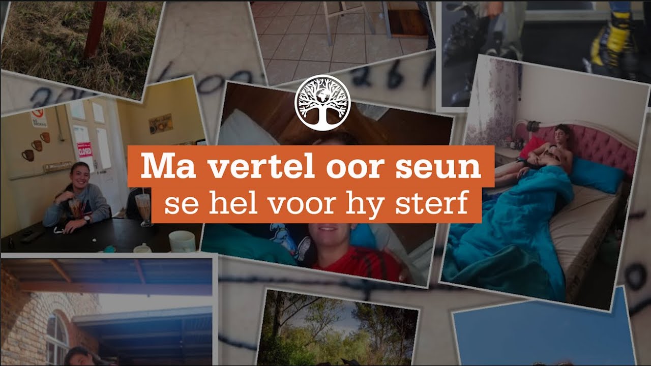 Ma vertel oor seun se hel voor hy sterf