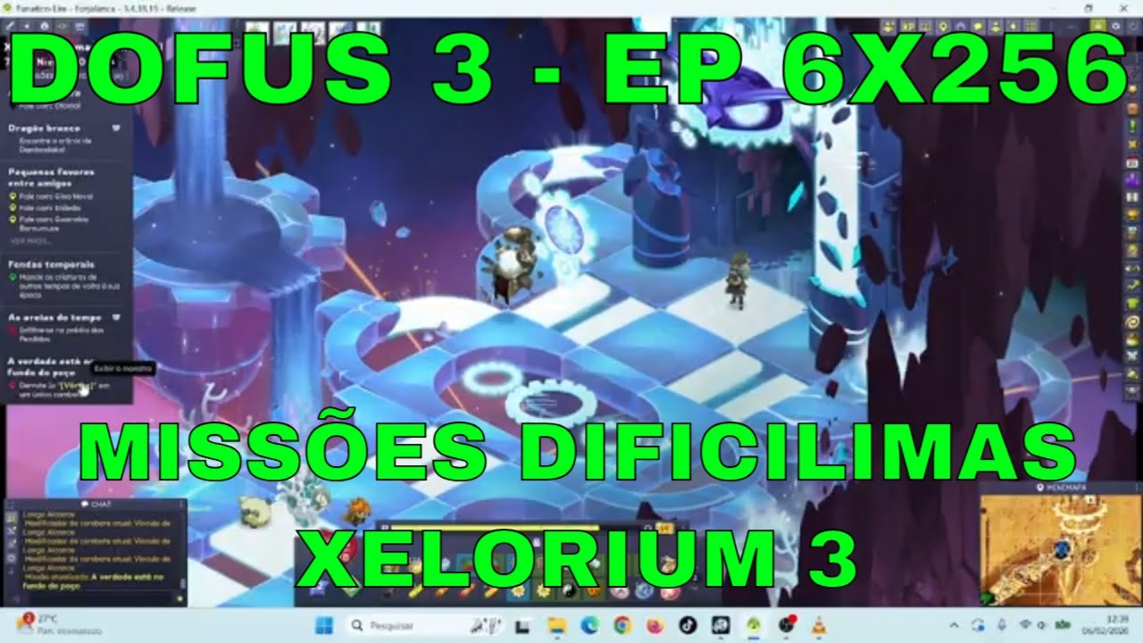 DOFUS 3 - EP6X256 - AINDA EM XELORIUM, MISSÕES DIFICILIMAS PRO NEBULOSO