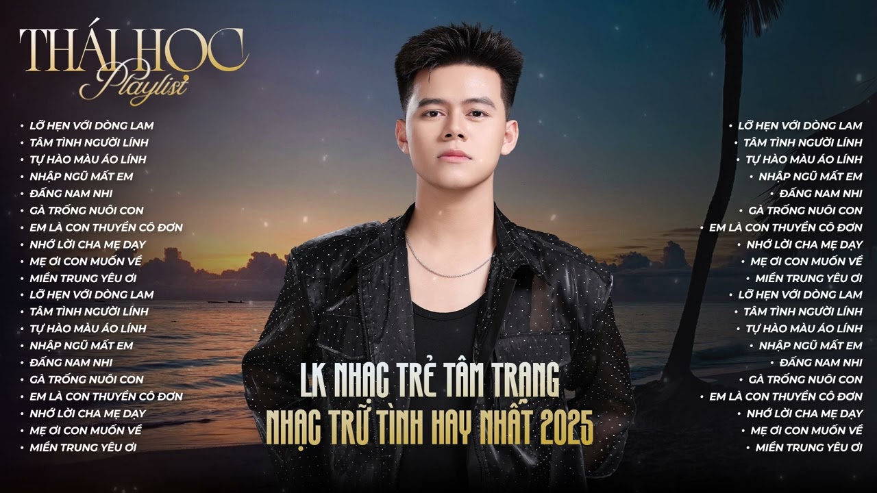 FULL LIST NHẠC HAY NHẤT CỦA THÁI HỌC 2025 | NHẠC TRẺ BALLAD HOT NHẤT 2025