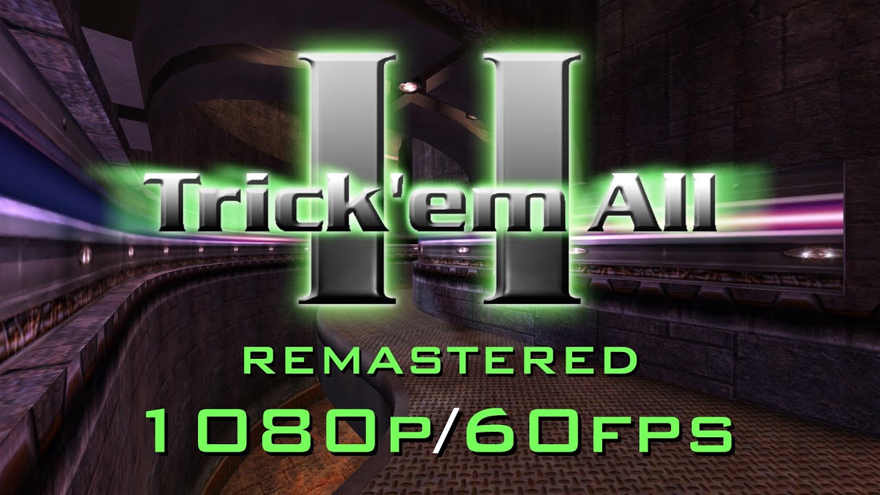 Trick'em All 2 • Quake 3 Tricking Movie • 2003 • 1080p / 60fps