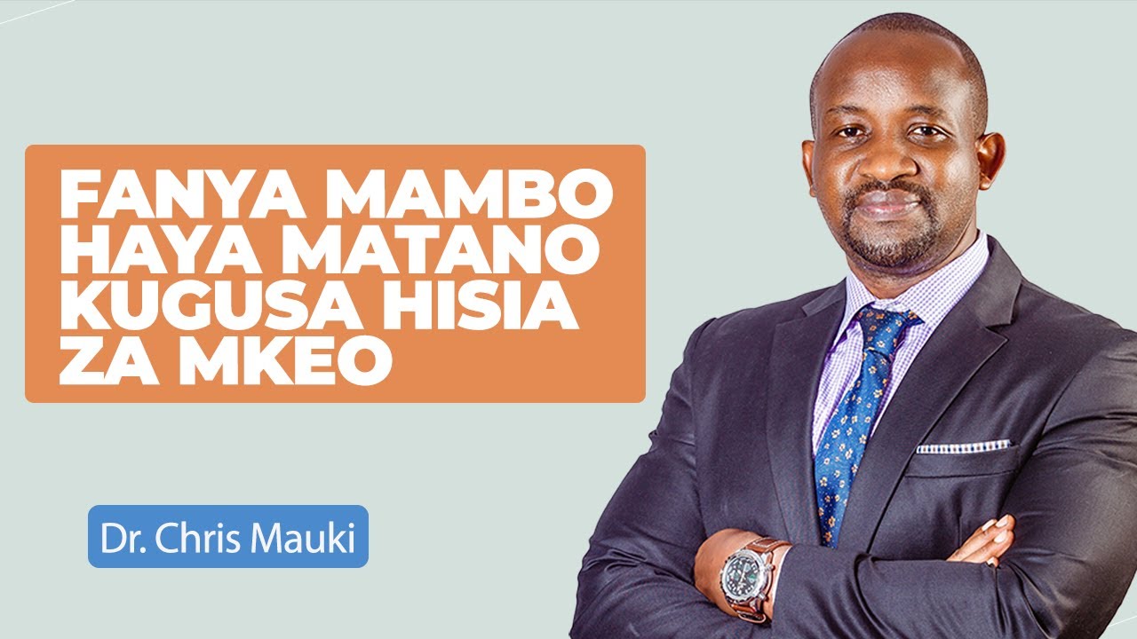 Dr. Chris Mauki: Fanya Haya Matano (5) Kugusa Hisia Za Mkeo