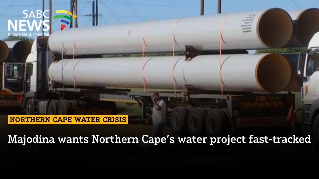 Majodina wants Northern Cape’s water project fast-tracked