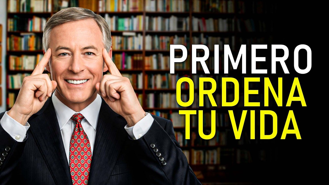 El Verdadero SECRETO del ÉXITO Empieza por ORGANIIZAR tu VIDA | Brian Tracy