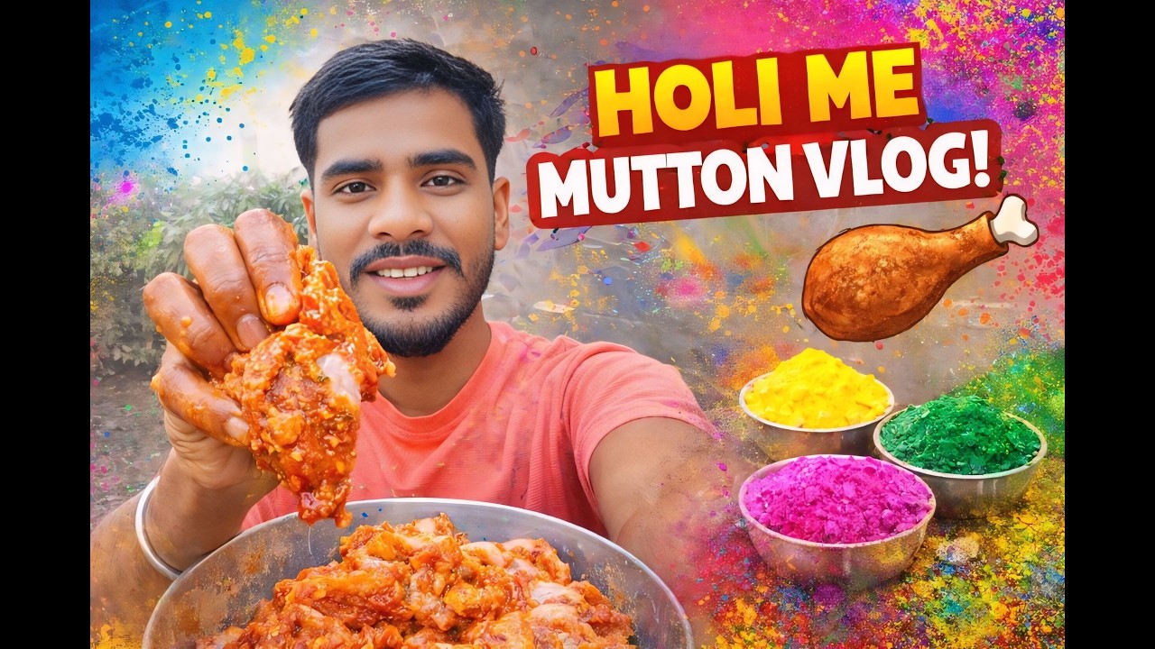 Holi me desi mutton🍗 || full masti vlog ||