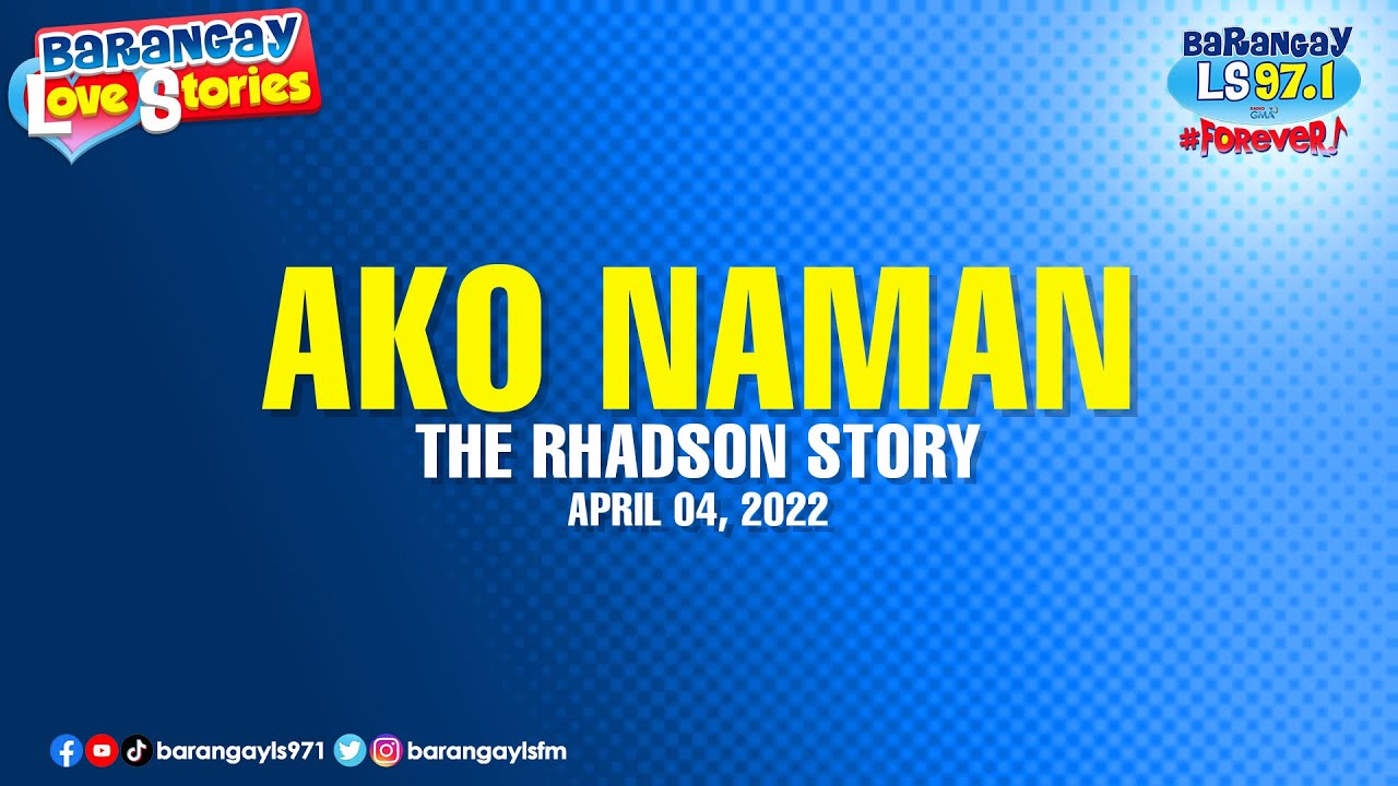 AKO NAMAN - RHADSON | Papa Dudut | Barangay Love Stories
