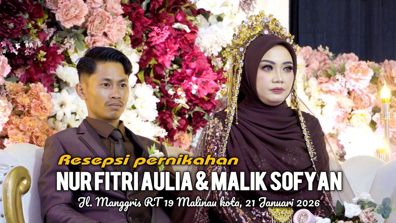 ❤️Full video 👉 Resepsi pernikahan (Nur Fitri Aulia & Malik Sofyan) Malinau, 21 Januari 2026