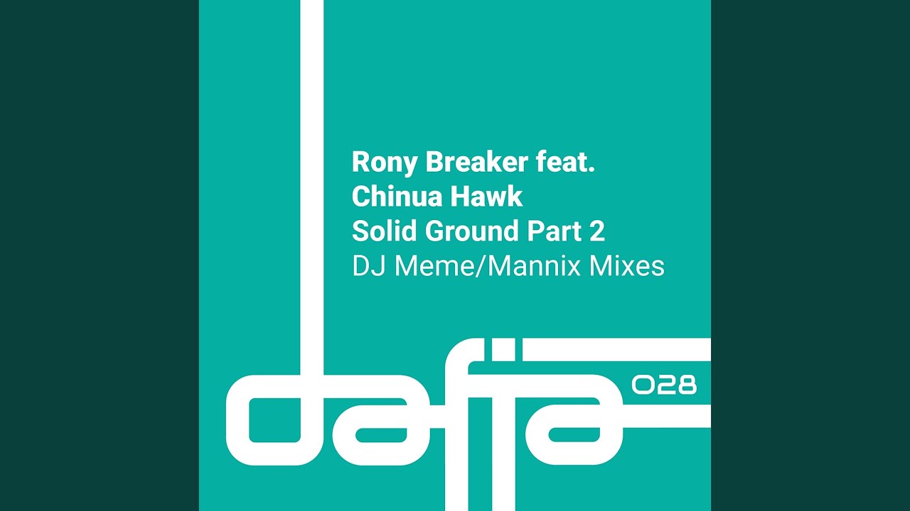 Solid Ground (feat. Chinua Hawk) (DJ Meme Club Mix)