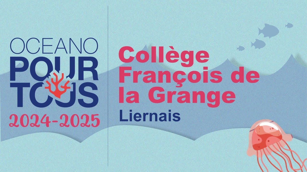 Collège François de la Grange / Liernais - Oceano Pour Tous