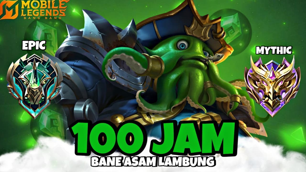 100 Jam Mobile Legends tapi Bane Asam Lambung Only