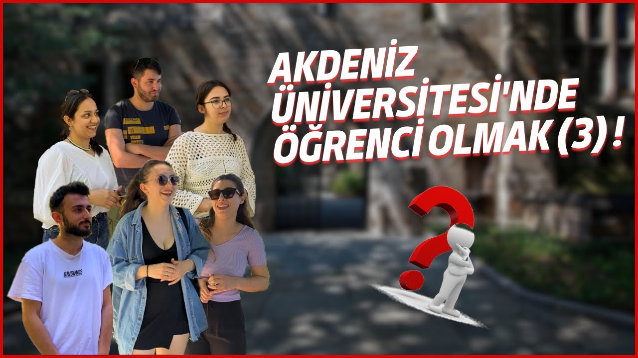 AKDENİZ ÜNİVERSİTESİ ÖĞRENCİLERİNE SORDUK 3 | HUKUK FAKÜLTESİ, KAMPÜSTE YAŞAM