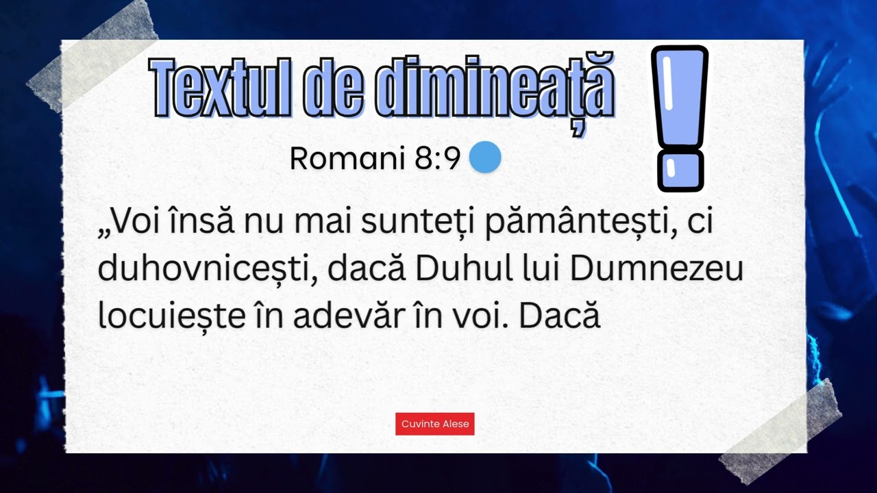 Textul de dimineață-Romani 8:9 🔵#CuvinteAlese #TextulDeDimineata #DuhulSfant