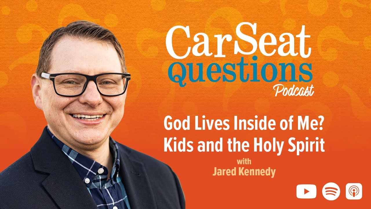 God Lives Inside of Me? Kids + The Holy Spirit - Jared Kennedy