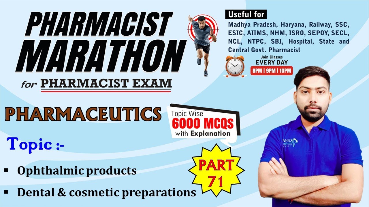 PHARMACIST EXAM MARATHON CLASS -71| P' Ceutics (3151-3200) Ophthalmic, Dental & Cosmetic preparation