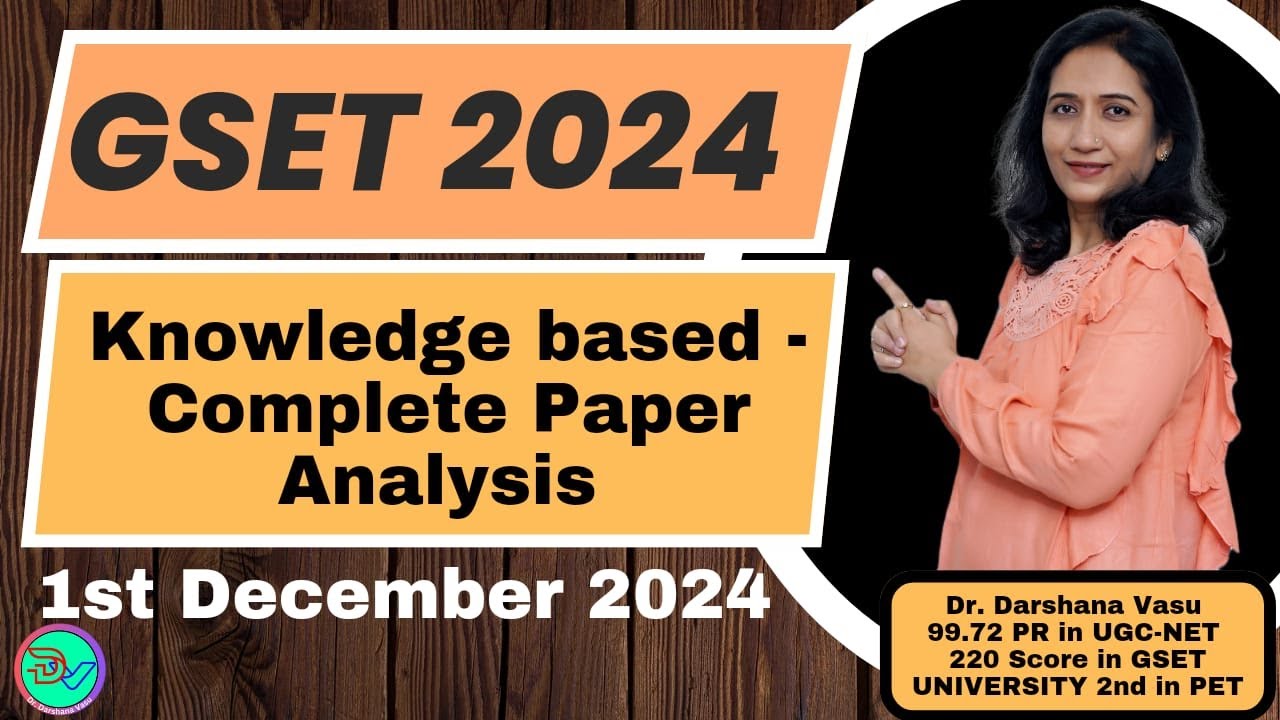 GSET 2024 | 1 December 2024 |Knowledge based Analysis - Fastest solution