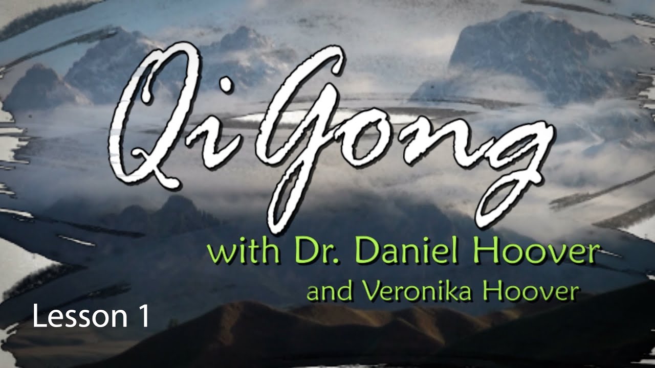 Qi Gong -  Lesson #1