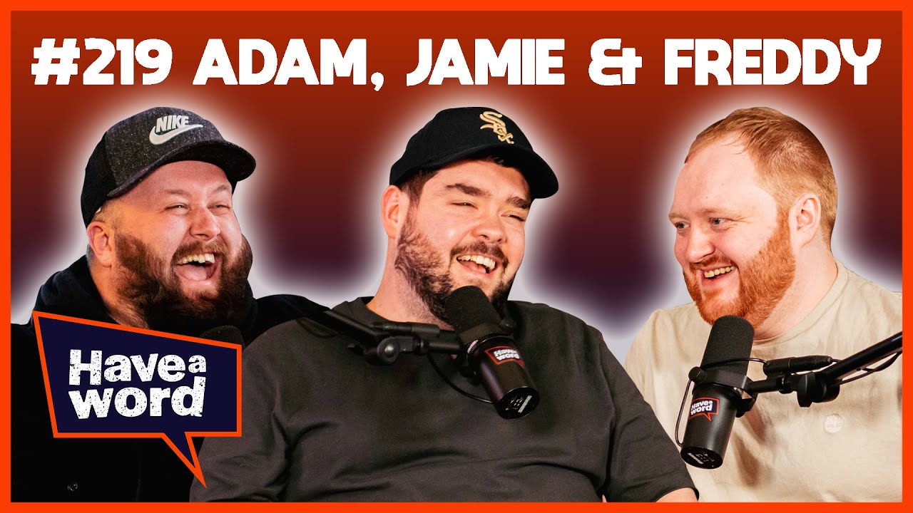 Freddy Quinne (JAMIE HUTCHINSON GUEST HOST) | Have A Word Podcast #219