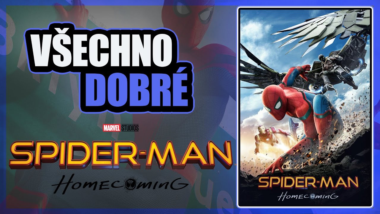 Všechno DOBRÉ ve filmu Spider-Man: Homecoming