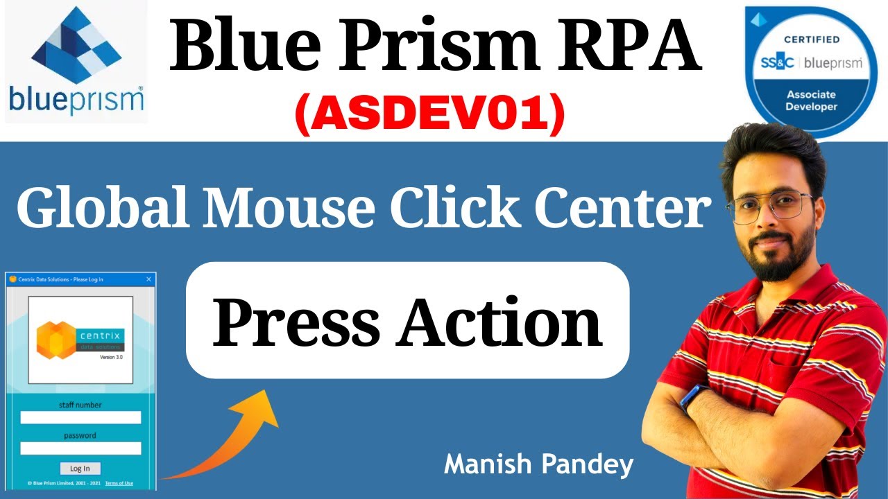 40. Global Mouse Click Center vs Press Action in Blue Prism | Blue Prism ASDEV01
