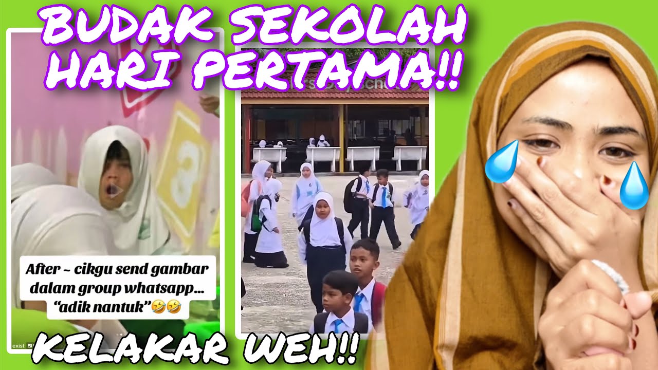 REACT TIKTOK HARI PERTAMA BUDAK SEKOLAH 🤣 MACAM MACAM RAGAM!! KELAKAR WEH 😂