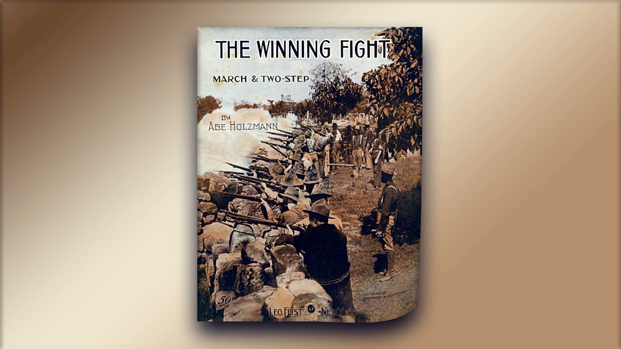 The Winning Fight - Abe Holzmann - March & Twostep - Midi - Piano - 1911