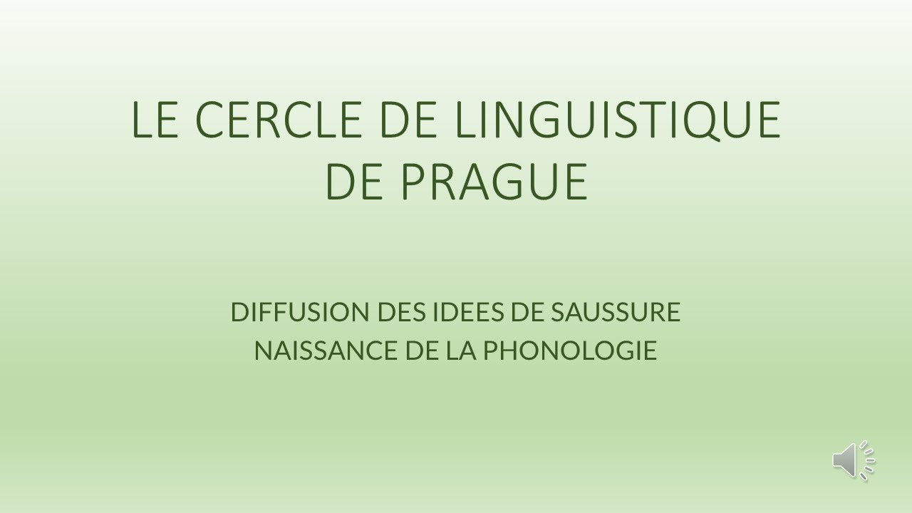 Cours 5  Le Cercle Linguistique de Prague