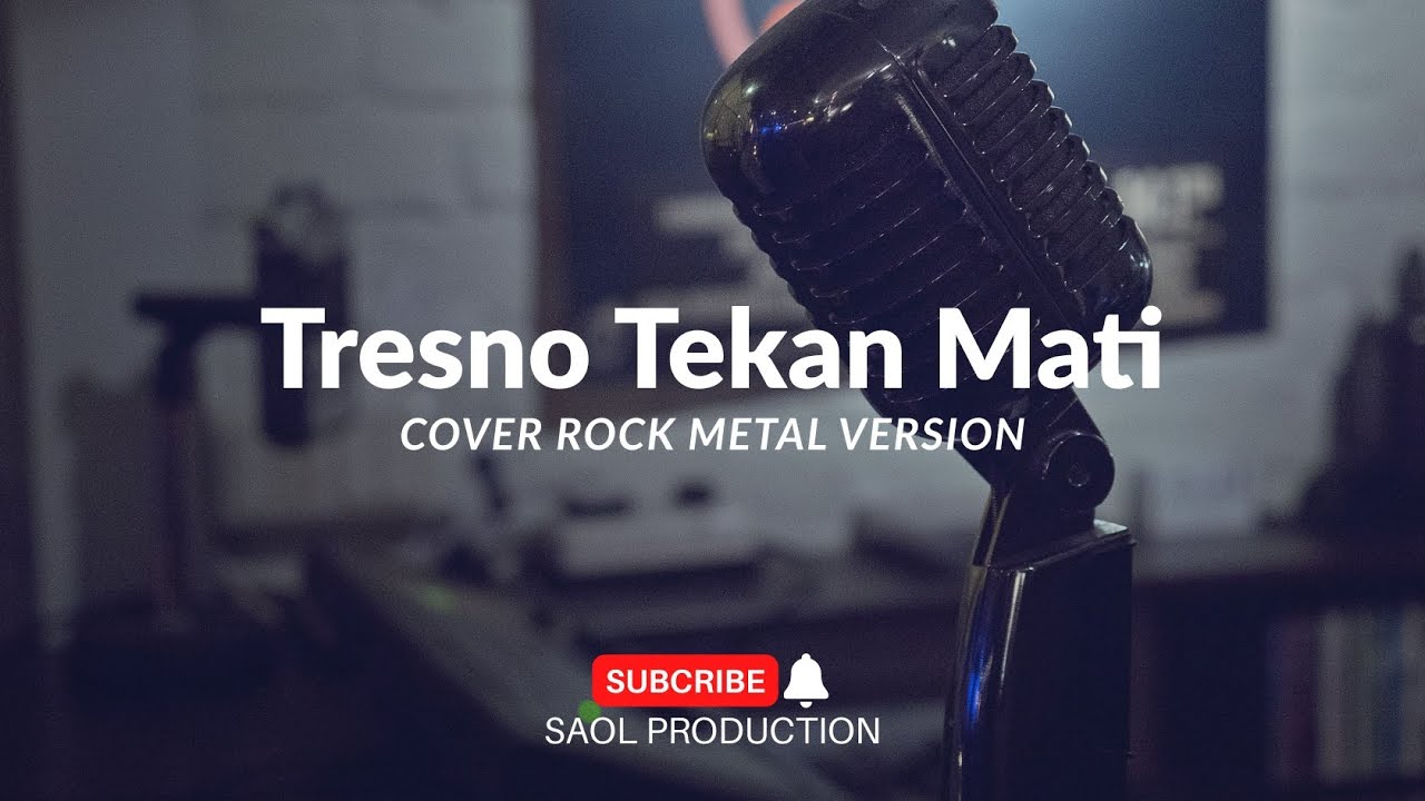 Tresno tekan Mati - Cover Rock Metal #SaolProduction
