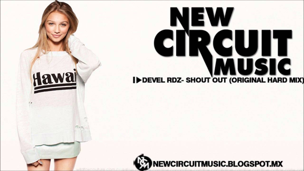 Devel Rdz- Shout out (Original Hard mix)