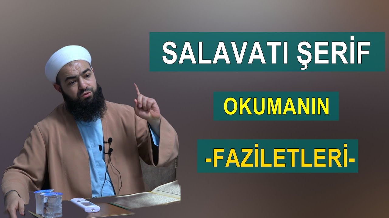 Salavati Şerifenin Faziletleri