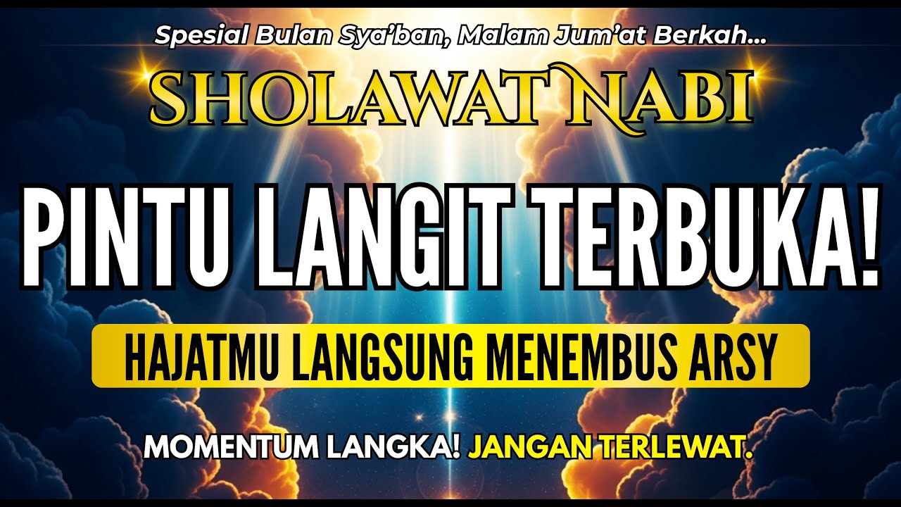 HUTANG LANGSUNG LUNAS SEMUA! SHOLAWAT PENARIK REZEKI PALING AMPUH DAN MUSTAJAB, SHOLAWAT JIBRIL