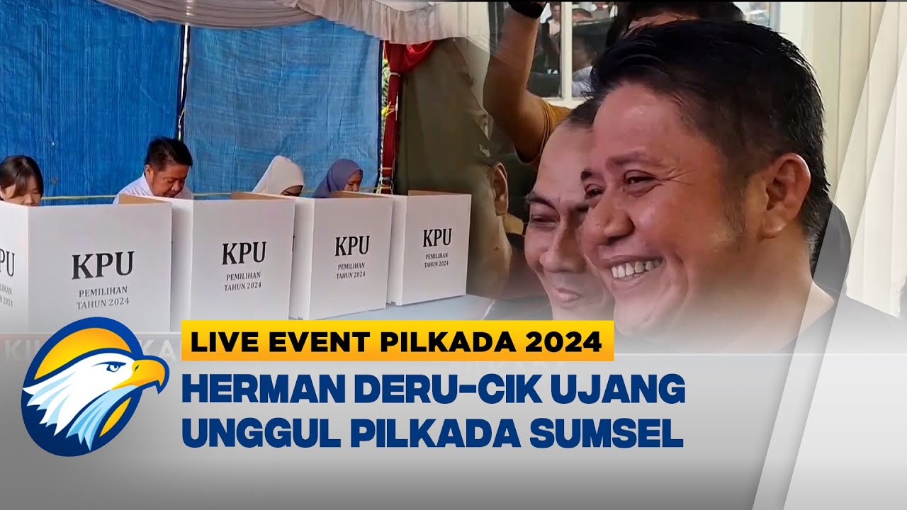 LIVE EVENT - Herman Deru-Cik Ujang Unggul Pilkada Sumsel