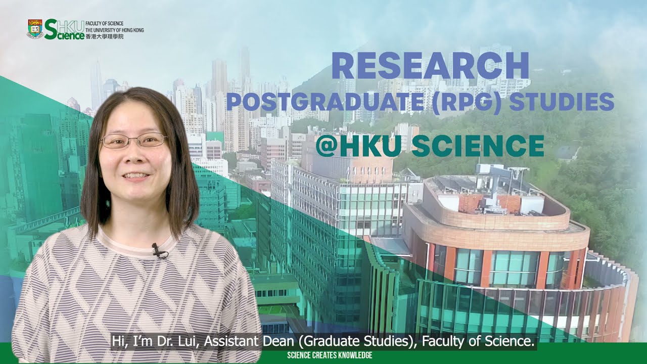 Research Postgraduate (RPG) Studies @HKU Science