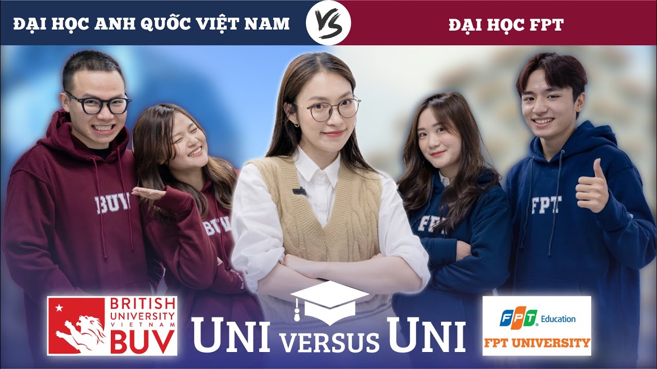 Sinh viên BUV vs Sinh viên FPT | Uni Versus Uni | Khánh Vy