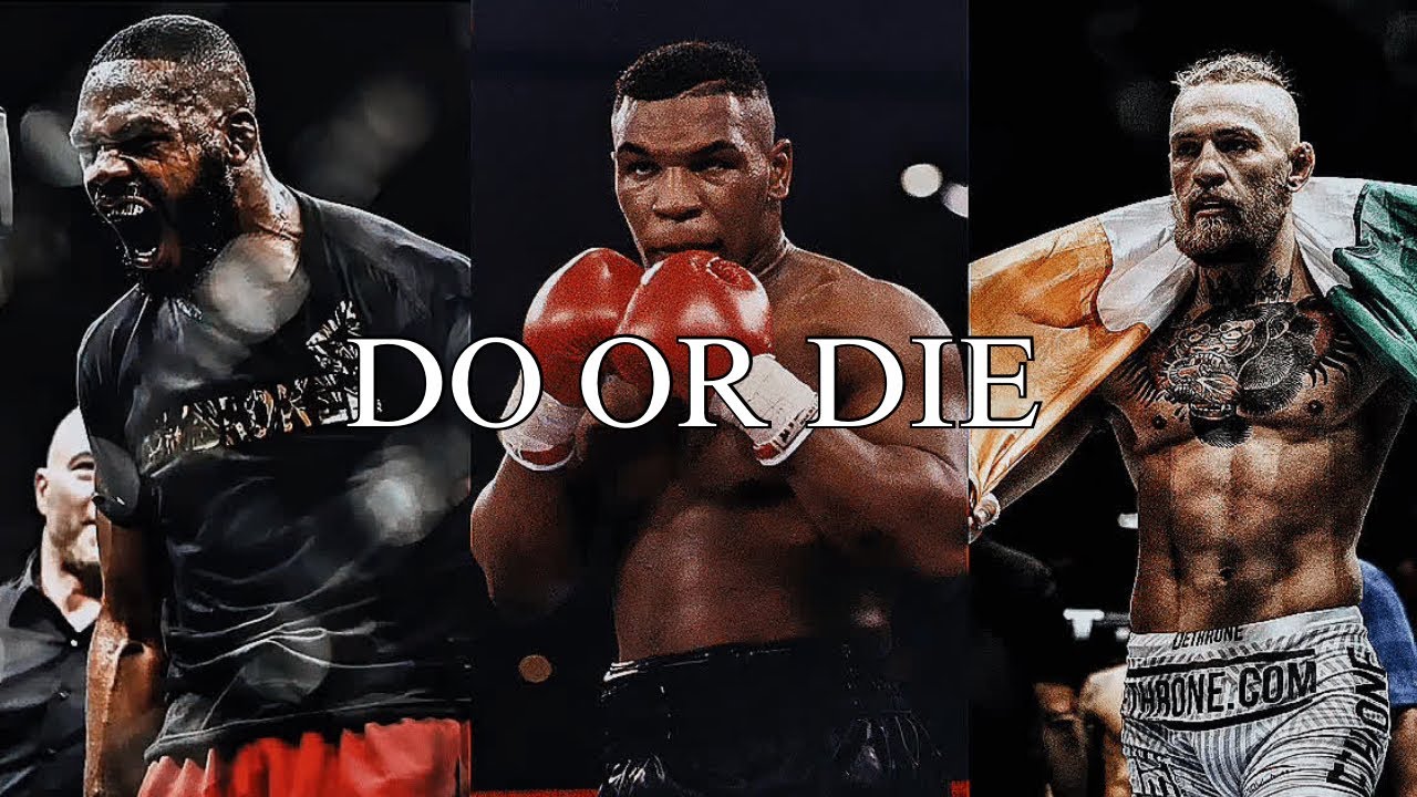 Do or Die