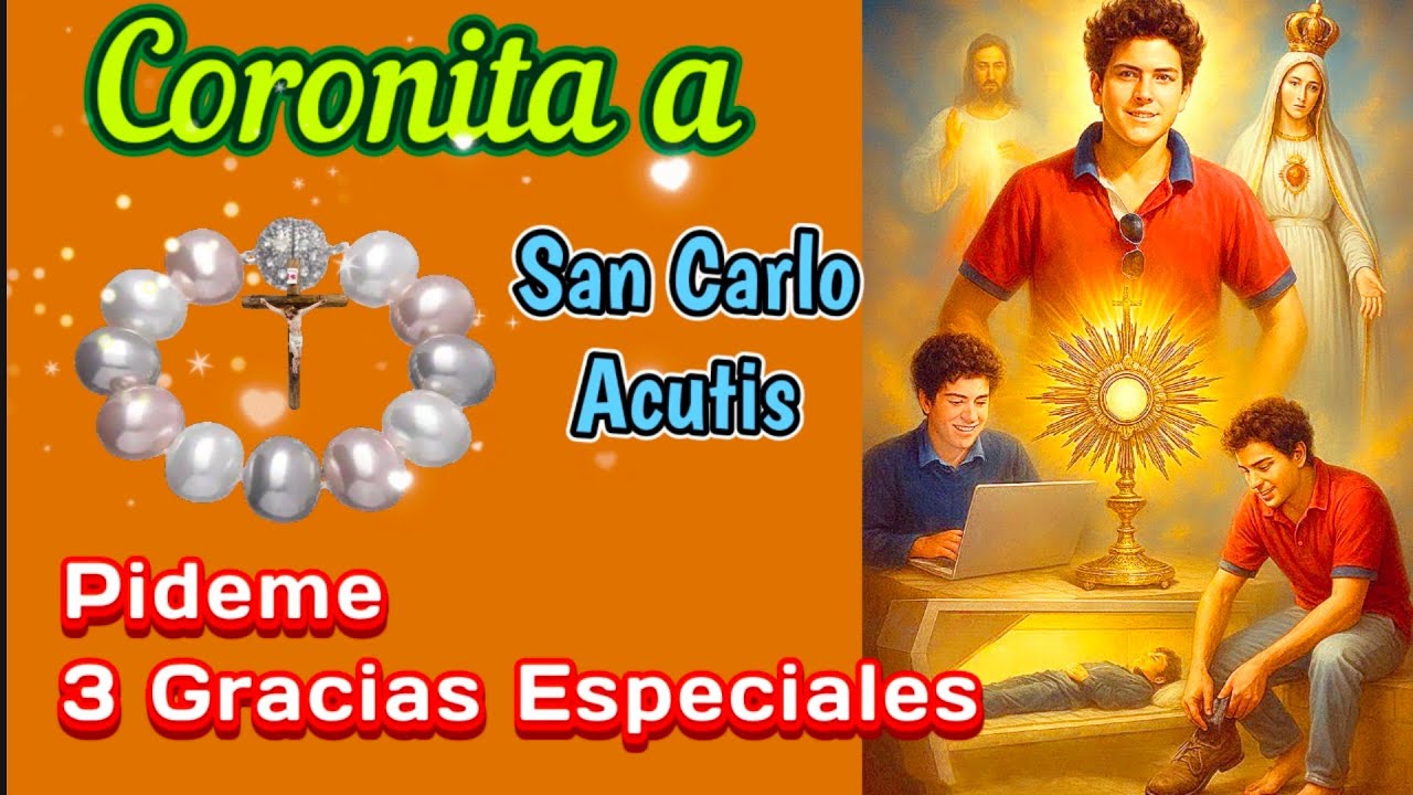 Coronita a San Carlo Acutis para pedir 3 milagros especiales 