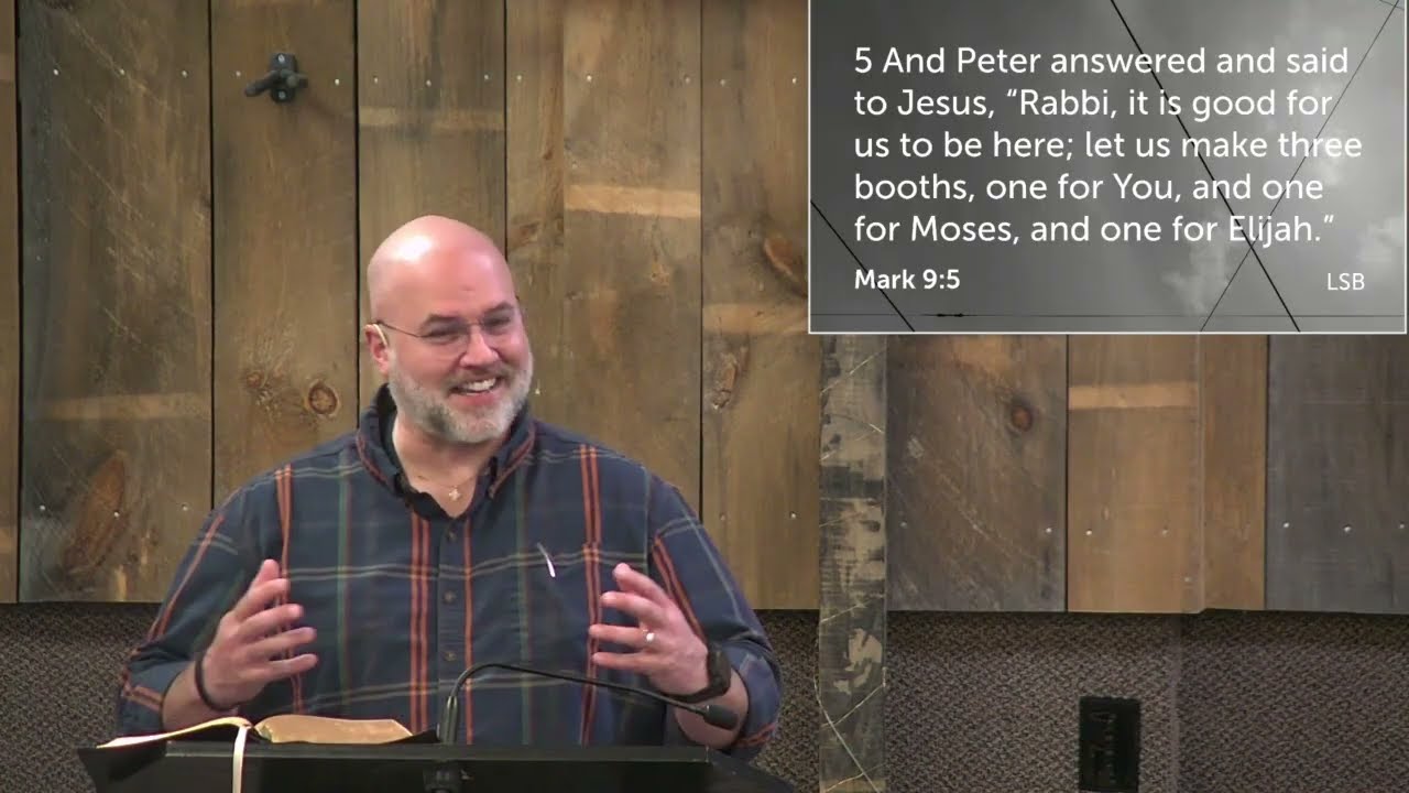 Mark 9 - Pastor Brian Eggert - Sunday AM