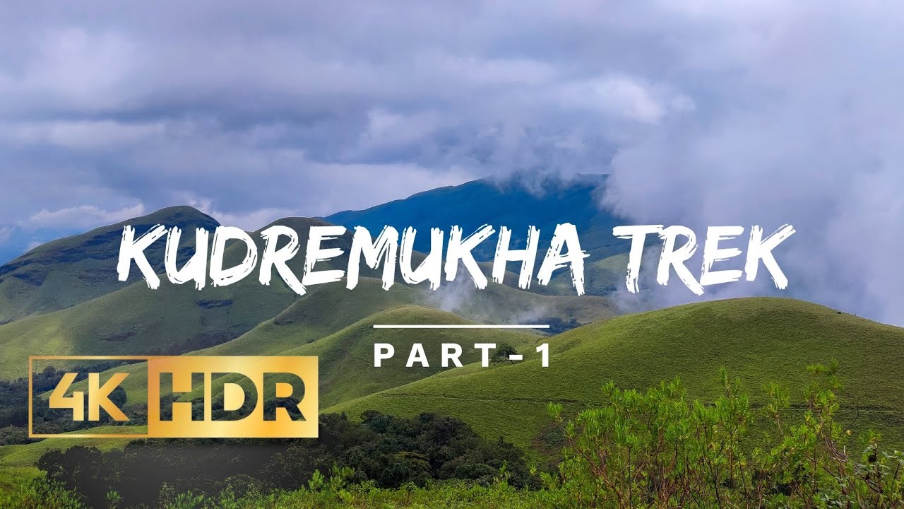 Kudremukha Trek | Part-1 | Trekkers Paradise | Chikmagalur | Karnataka