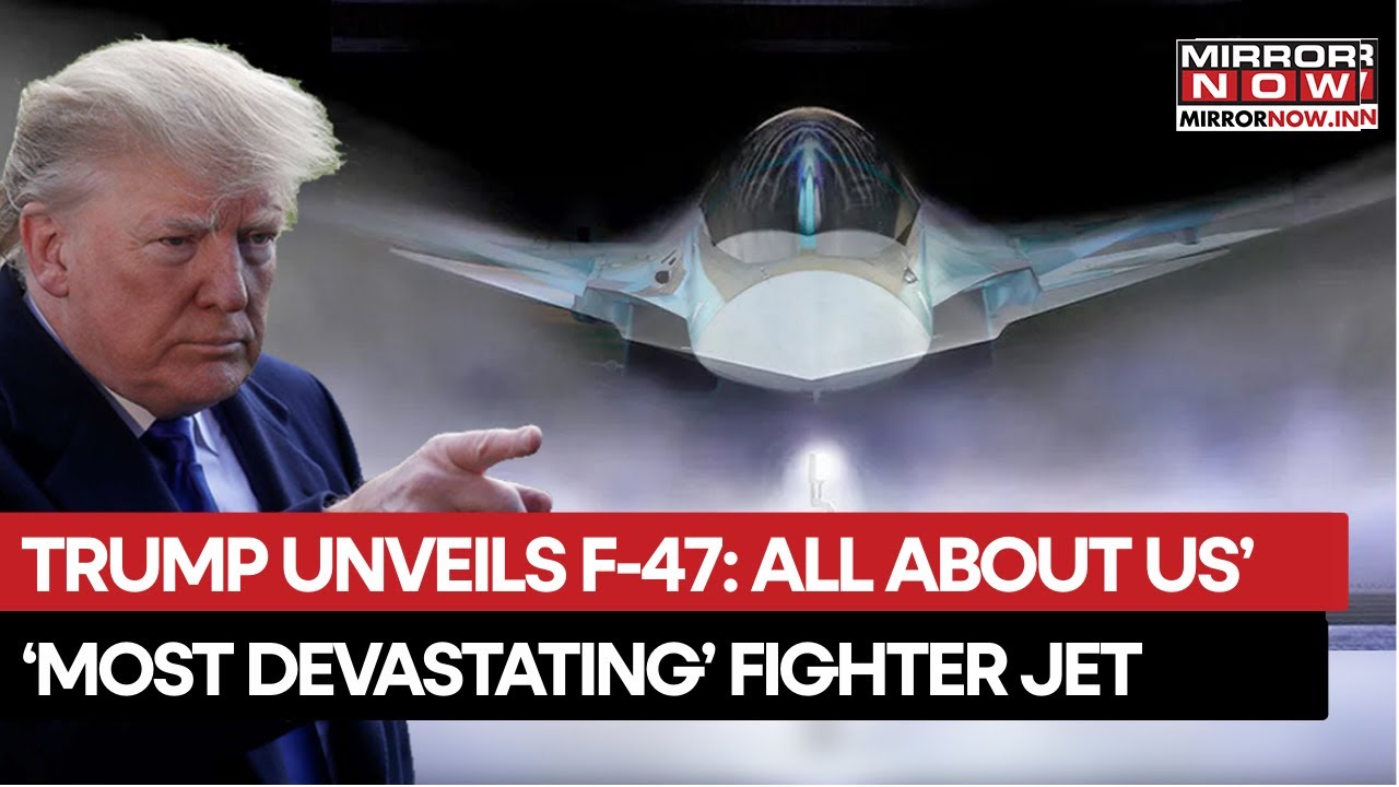 Trump Unveils F-47: All About US' 'Most Devastating' Fighter Jets After Board Of Peace | Watch