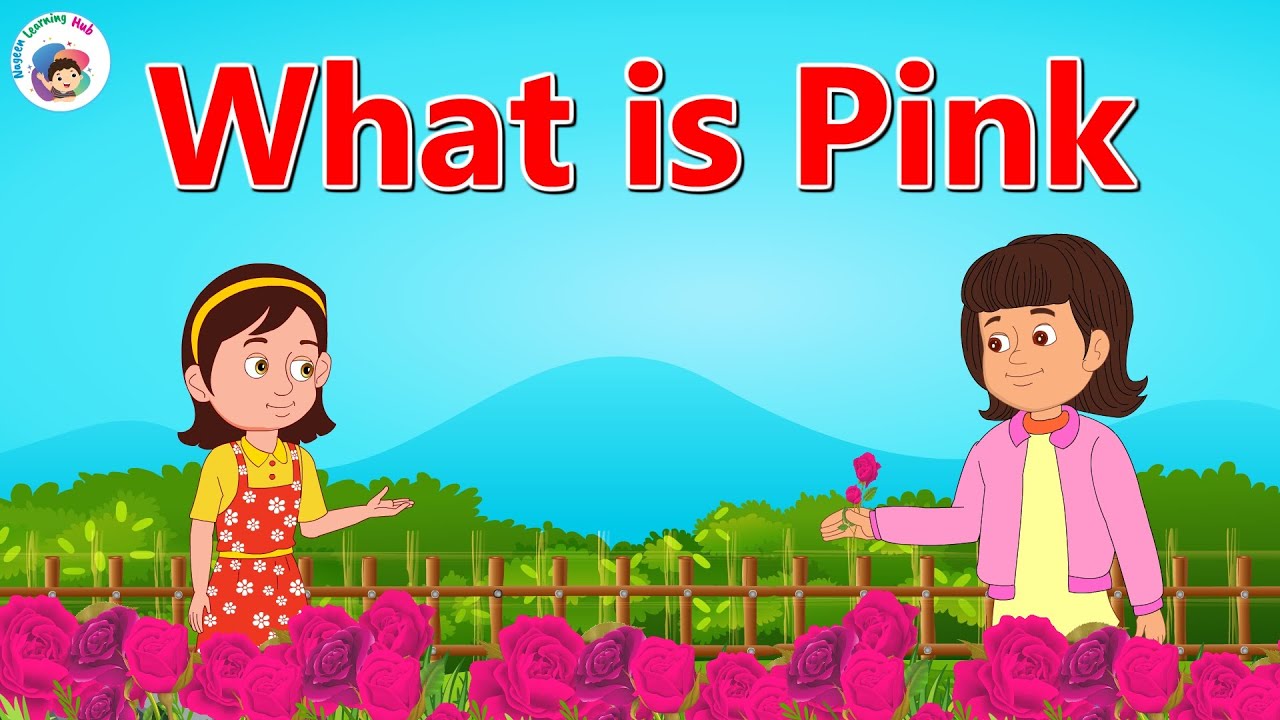 What Is Pink | What Is Pink A Rose Is Pink | Colour Poem | English Poem For Kids