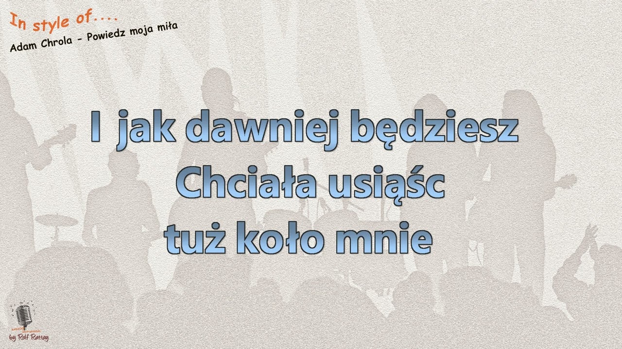 Adam Chrola - Powiedz moja miła - Instrumentalny i Karaoke