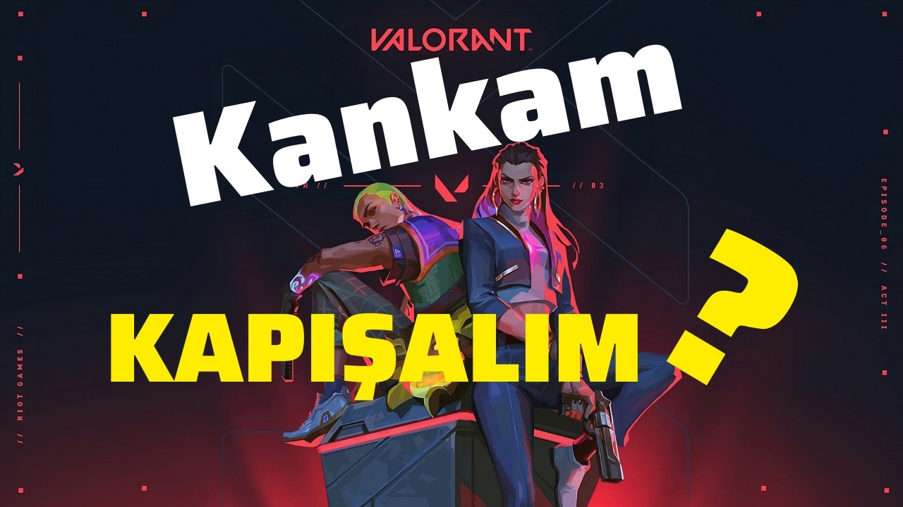 Valorant İçin Küçük Bizim İçin Büyük Kapışma @ozkan_omer