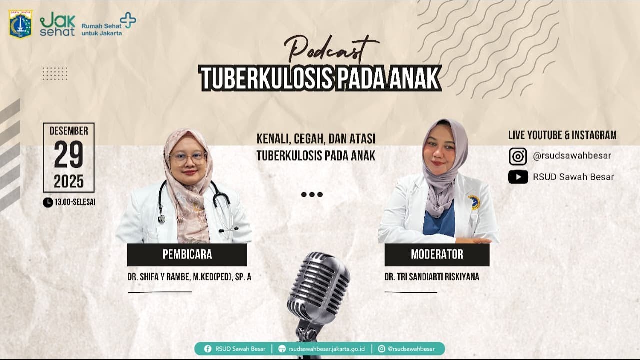 Ep16 Podcast Bincang Kesehatan: Tuberkulosis Pada Anak: Kenali, Cegah, dan Atasi
