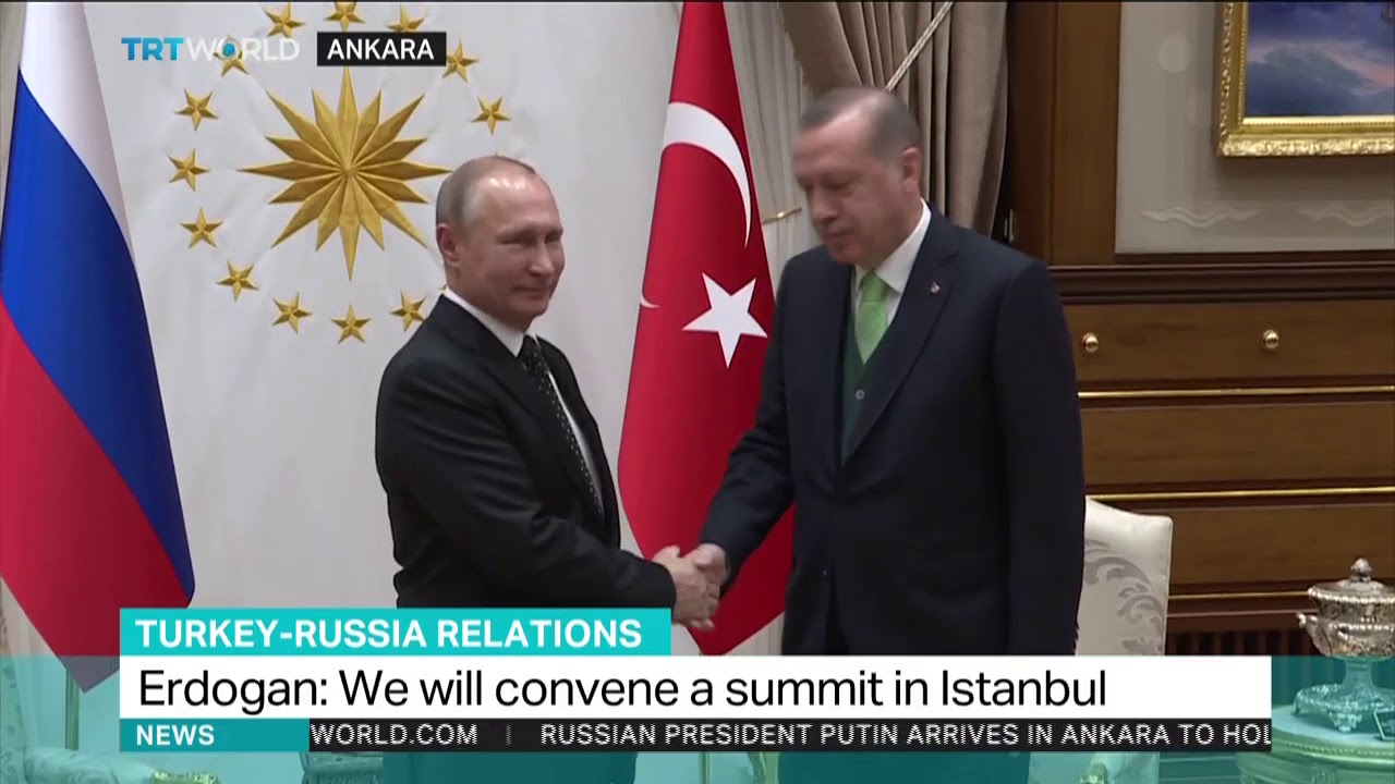 Erdogan and Putin meet in Ankara