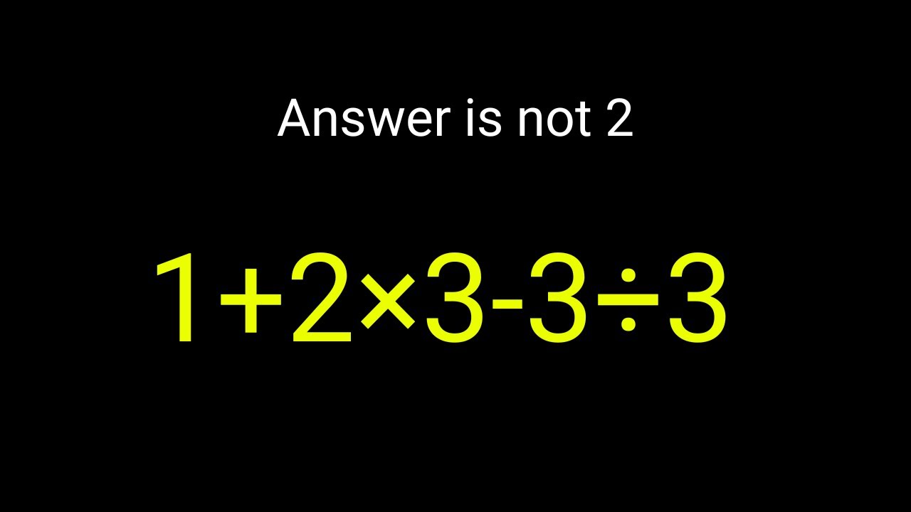 1+2×3-3÷3  = ❓ Only Geniuses Can Solve This Order of Operations Question