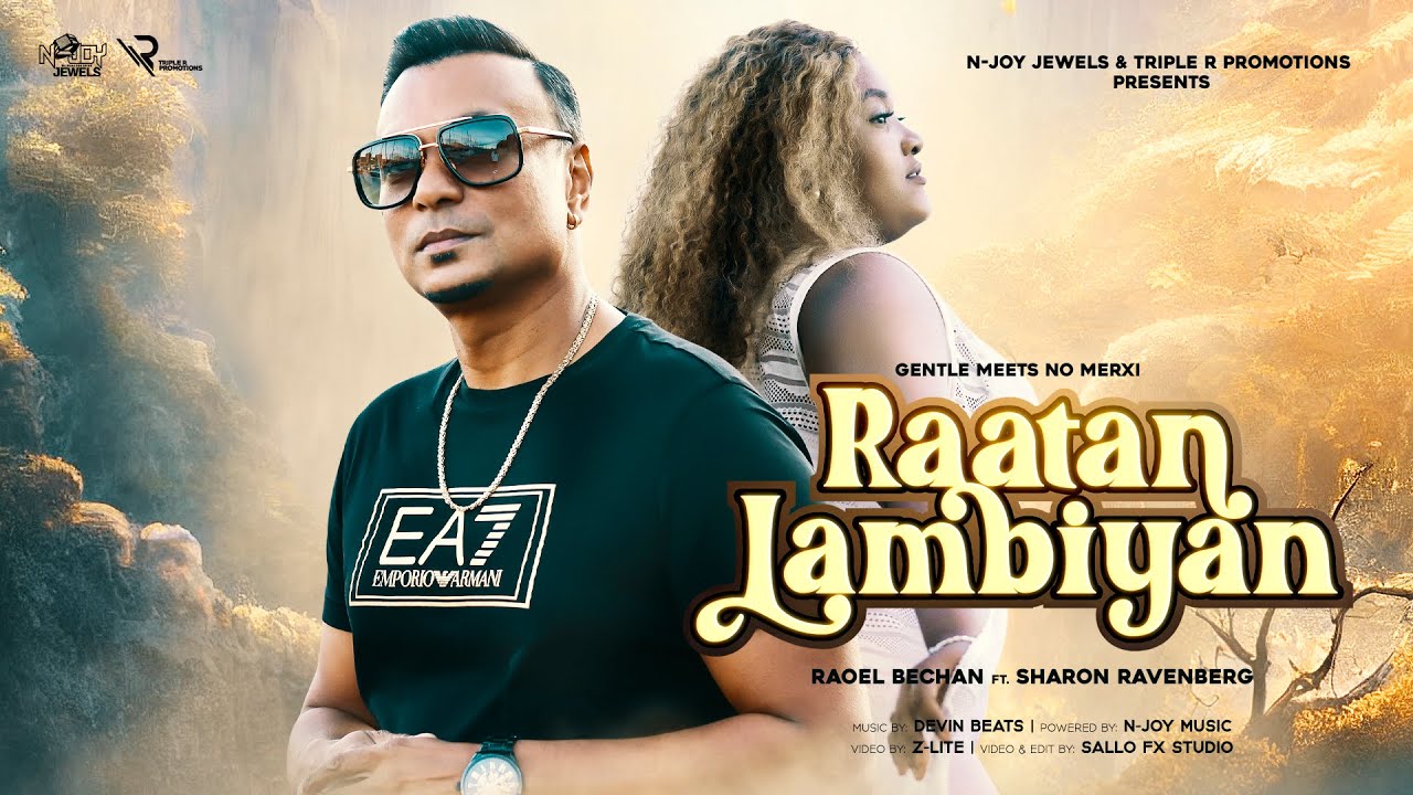 RAATAN LAMBIYAN | RAOEL BECHAN FT. SHARON RAVENBERG | GENTLE | NO MERXI | OFFICIAL MUSIC VIDEO