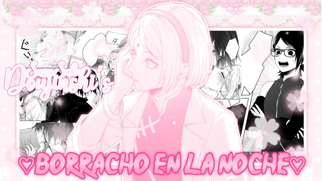 [Doujinshi] SasuSaku ♡Borracho en la noche⁠♡ (En Español) Comic