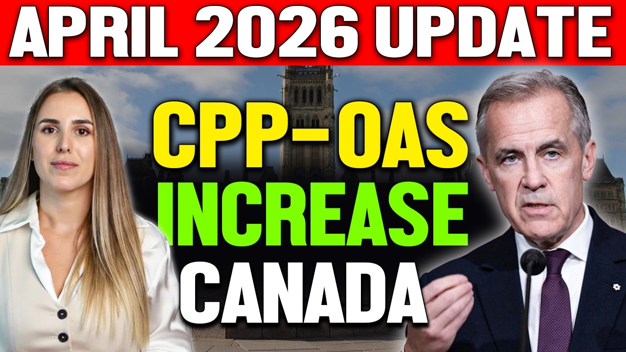 April 2026 CPP & OAS Increase in Canada &ndash; Updated Payments and Qualification Guide
