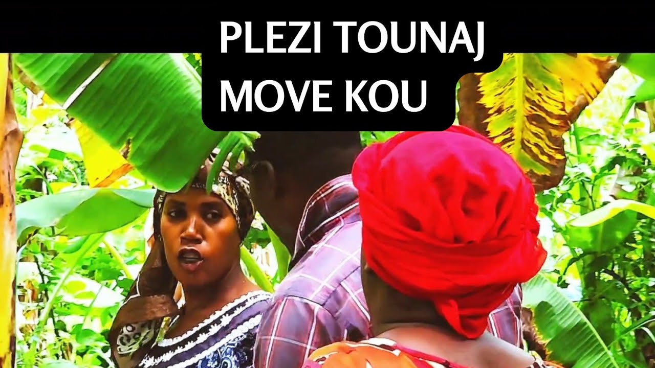 PLEZI TOUNAJ  MOVE KOU 