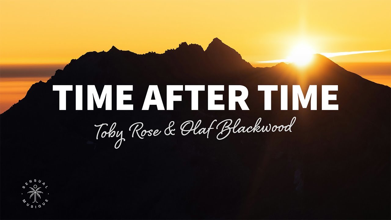 Toby Rose & Olaf Blackwood - Time After Time (Lyrics)