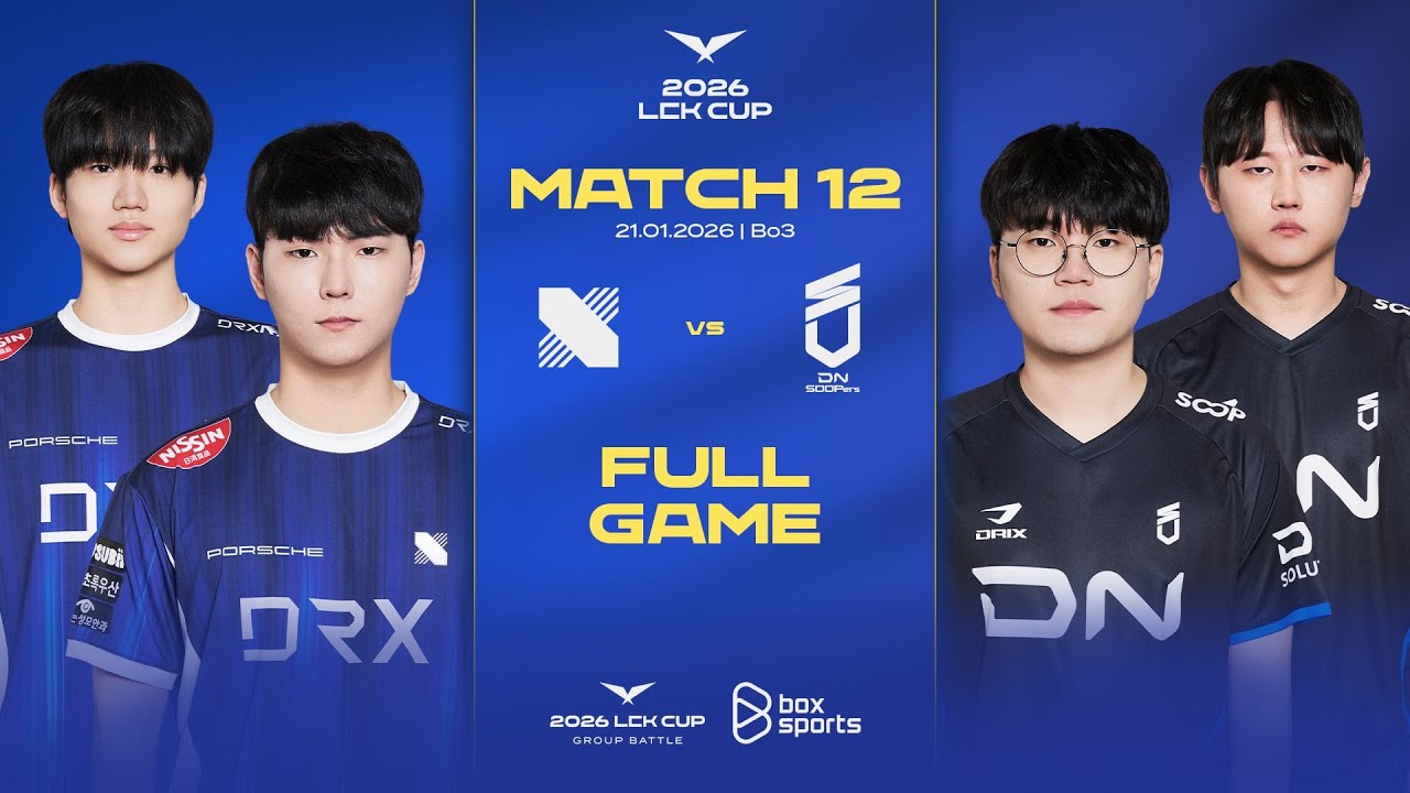 DRX vs DNS | Full Game 1, 2, 3 | Match 12 | LCK CUP 2026