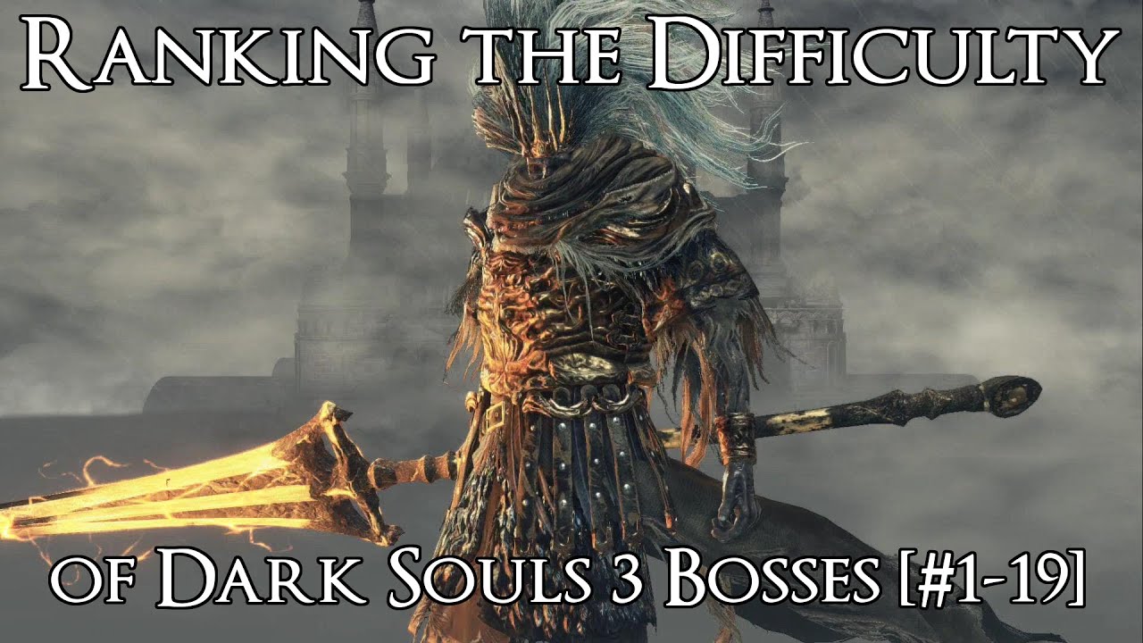 Рейтинг боссов Dark Souls 3 от самого простого к самому сложному [#1-19]